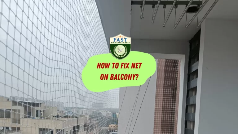 How to fix net on Balcony?
