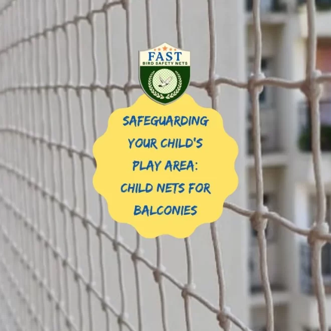 Safeguarding Your Child’s Play Area: Child Nets for Balconies