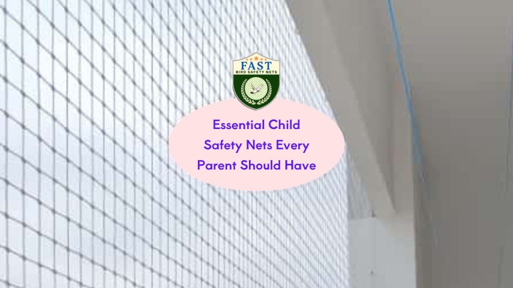 Essential Child Safety Net Every Parent Should Have