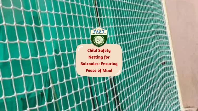 Child Safety Netting for Balconies: Ensuring Peace of Mind