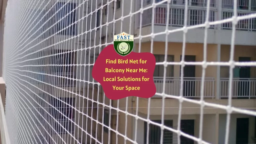 Find Bird Net for Balcony Near Me: Local Solutions for Your Space