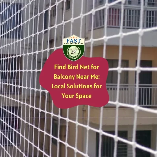 Find Bird Net for Balcony Near Me: Local Solutions for Your Space