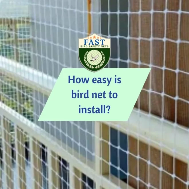 How easy is bird net to install?