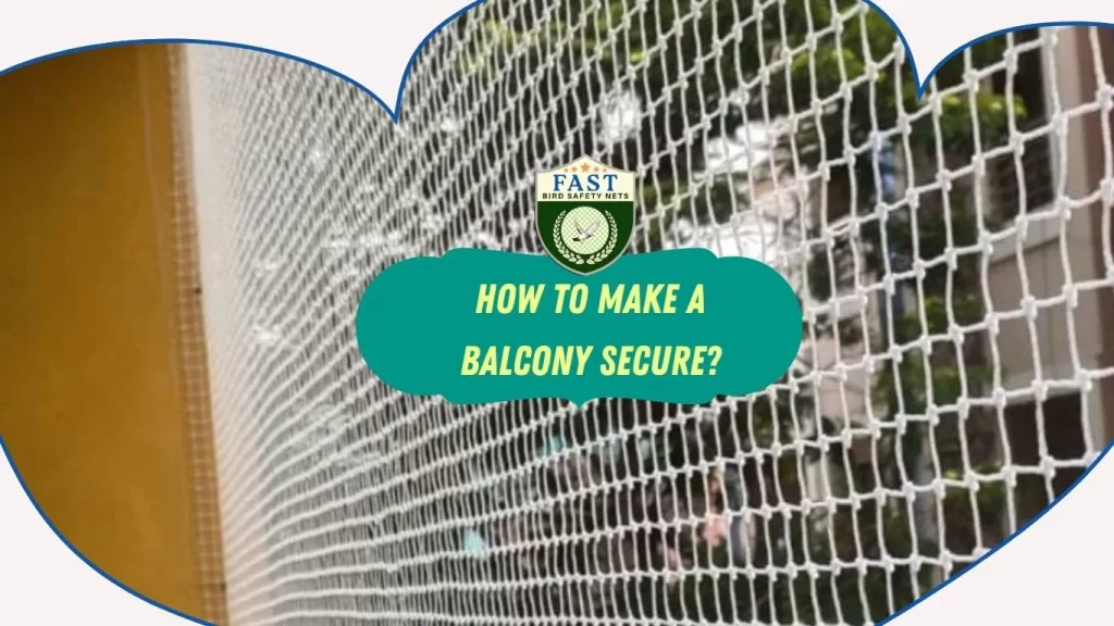 How to make a balcony secure?