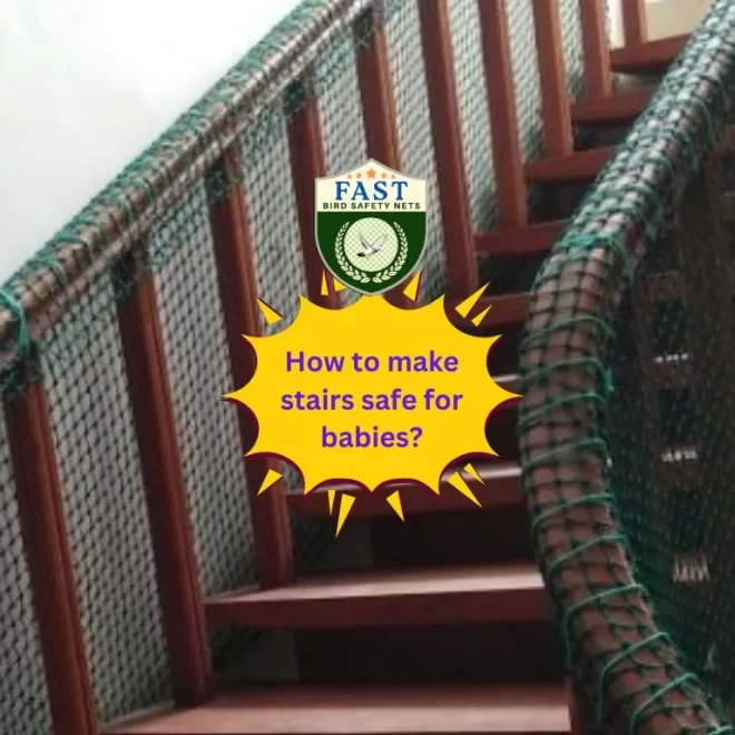 How to make stairs safe for babies?