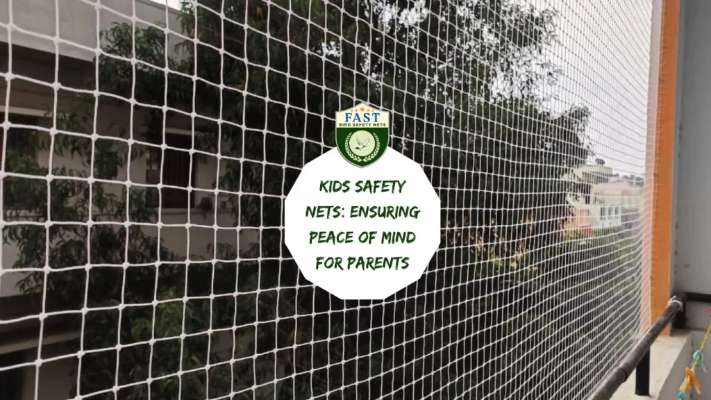 Kids Safety Nets: Ensuring Peace of Mind for Parents