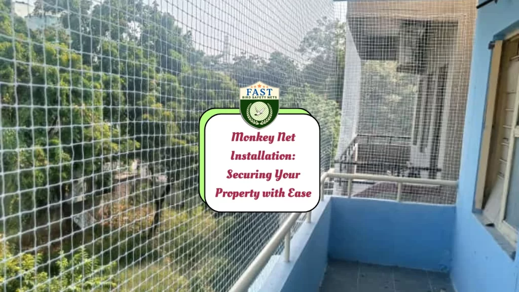 monkey prevention nets