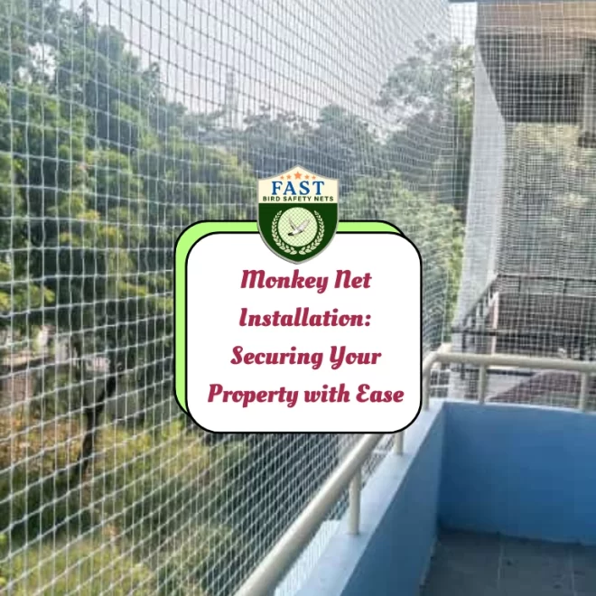 Monkey Net Installation: Securing Your Property with Ease