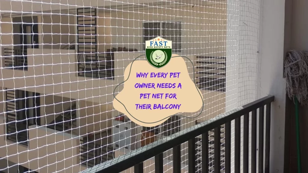 Why Every Pet Owner Needs a Pet Net for Their Balcony