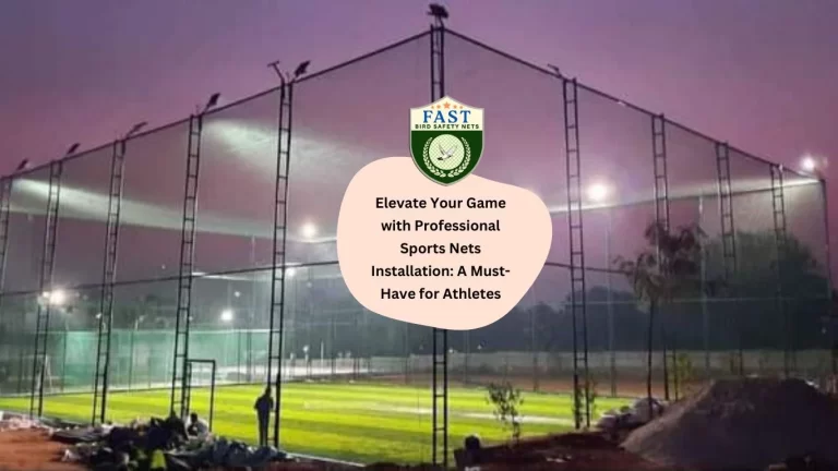Elevate Your Game with Professional Sports Netting Installation: A Must-Have for Athletes