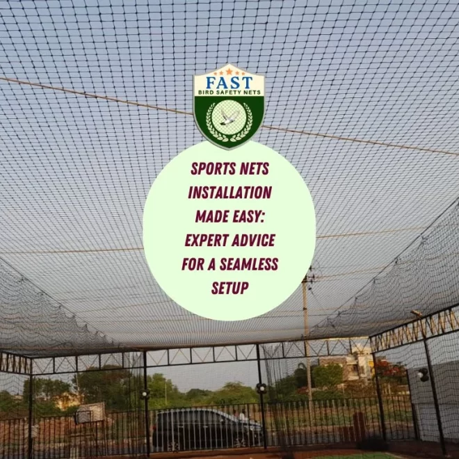 Sports Nets Installation Made Easy: Expert Advice for a Seamless Setup