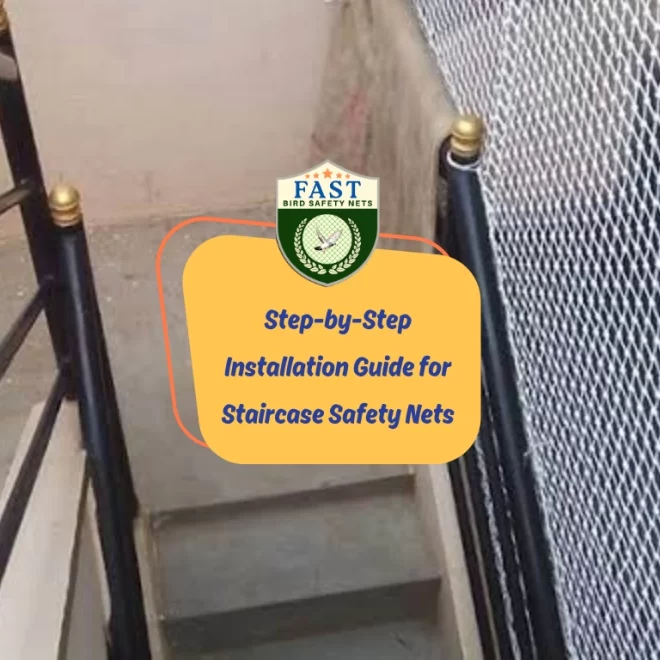 Step-by-Step Installation Guide for Staircase Safety Nets