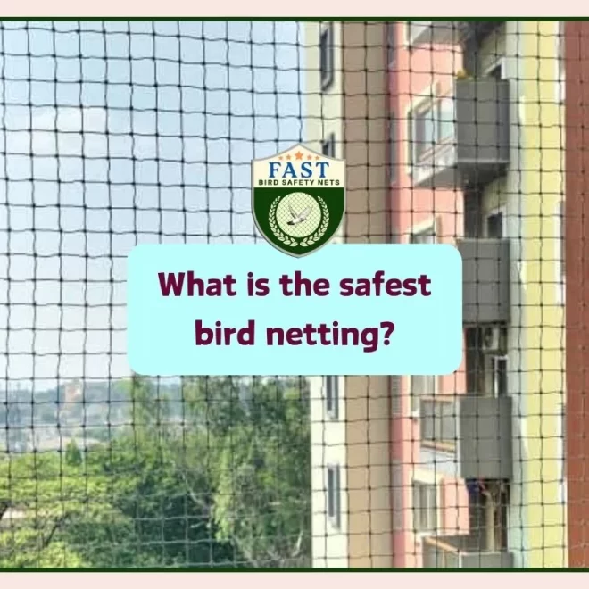 What is the safest bird netting?