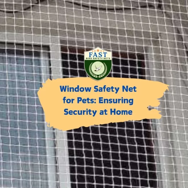 Window Safety Net for Pets: Ensuring Security at Home