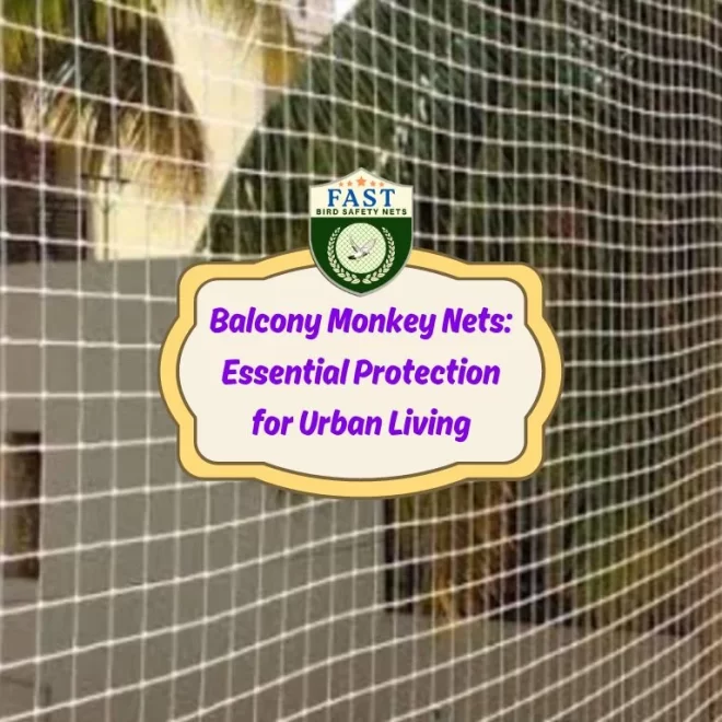 Balcony Monkey Nets: Essential Protection for Urban Living
