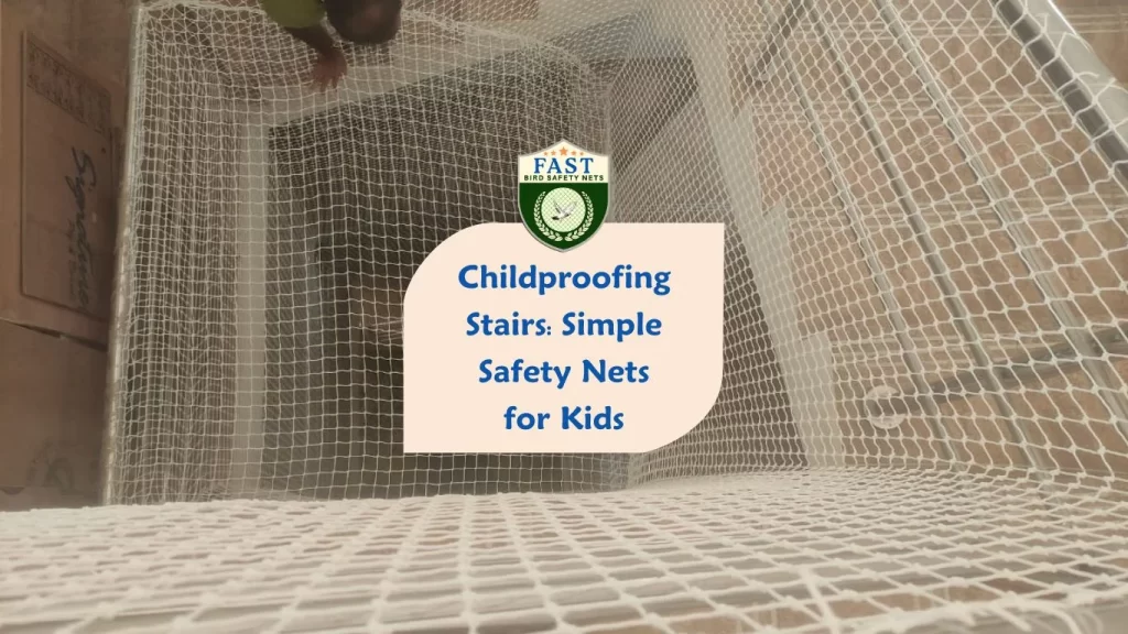 Childproofing Stairs: Simple Safety Nets for Kids