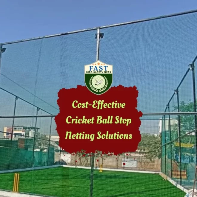 Cost-Effective Cricket Ball Stop Netting Solutions