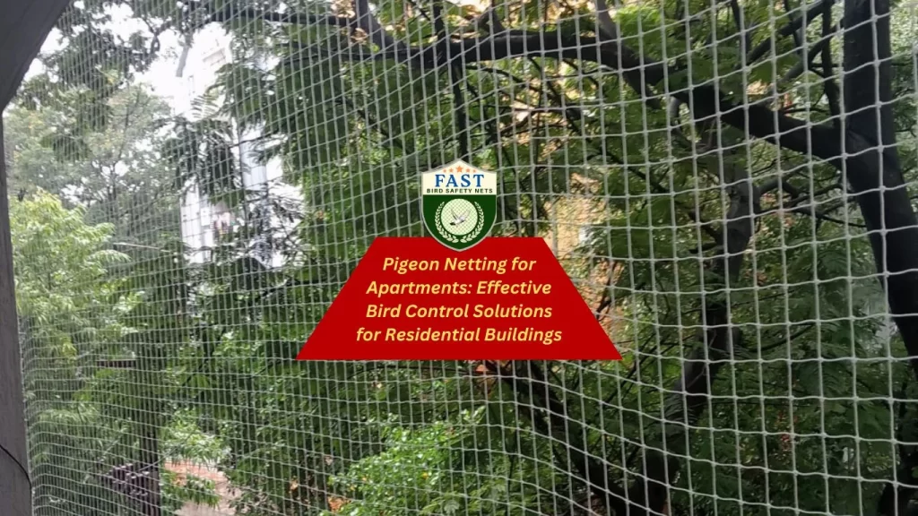 Pigeon Netting for Apartments: Effective Bird Control Solutions for Residential Buildings