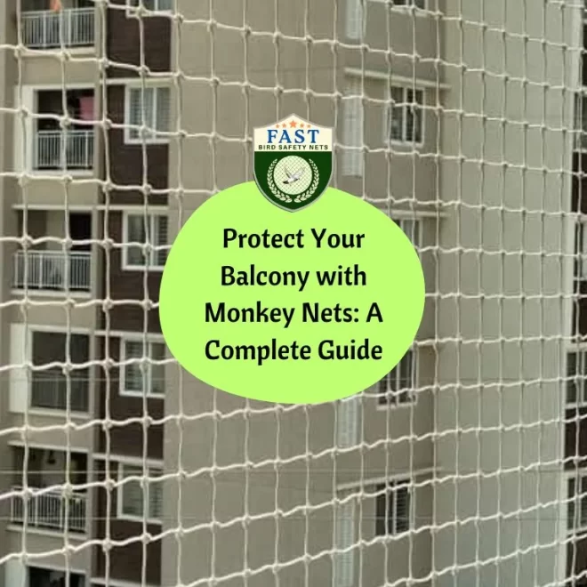 Protect Your Balcony with Monkey Nets: A Complete Guide