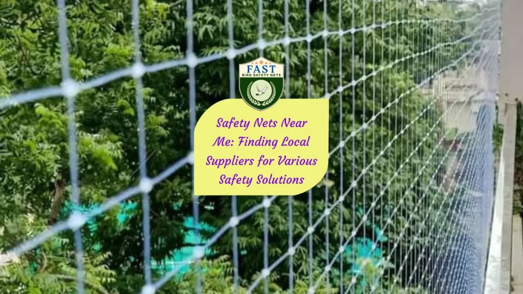 Safety Nets Near Me: Finding Local Suppliers for Various Safety Solutions