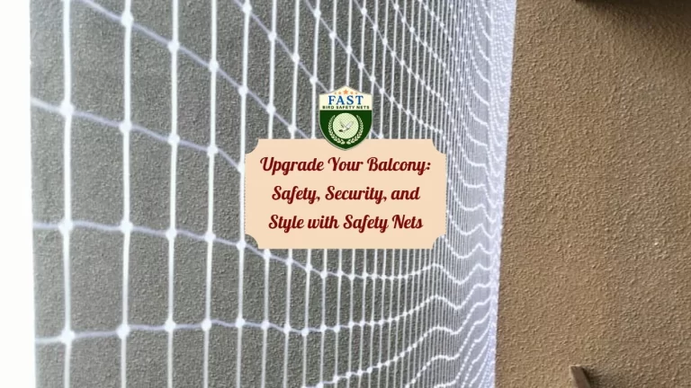 Upgrade Your Balcony: Safety, Security, and Style with Balcony Safety Nets
