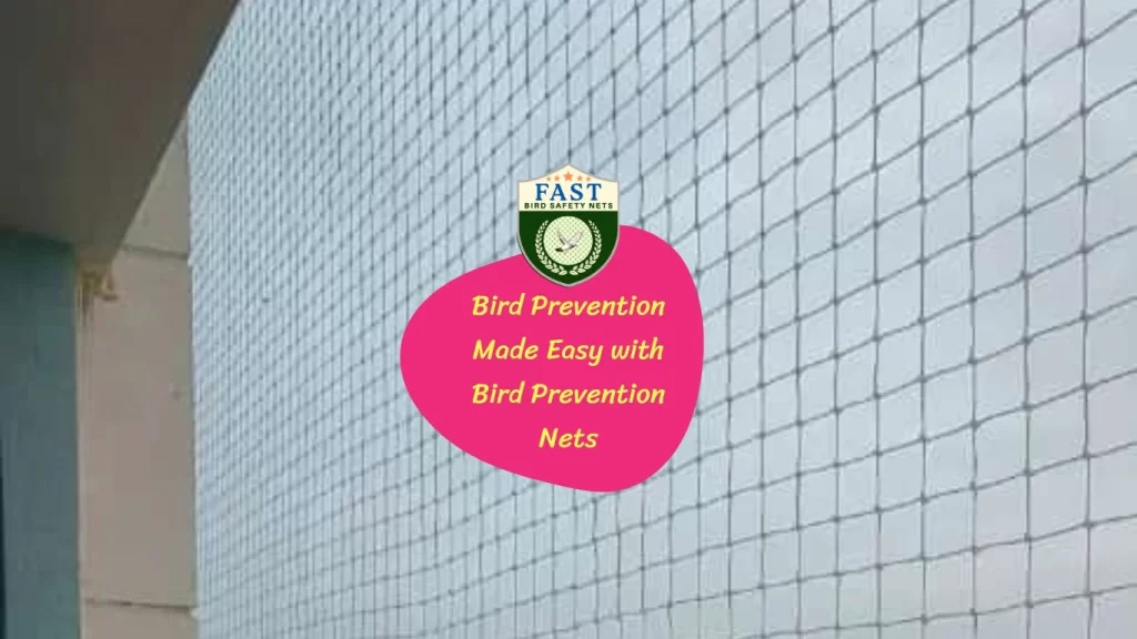 Bird Prevention Made Easy with Bird Prevention Nets