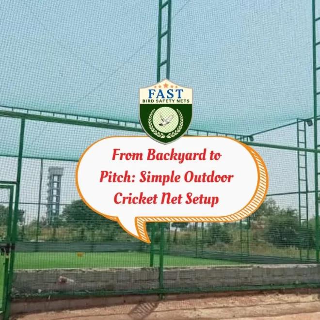 From Backyard to Pitch: Simple Outdoor Cricket Net Setup