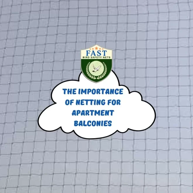The Importance of Netting for Apartment Balconies