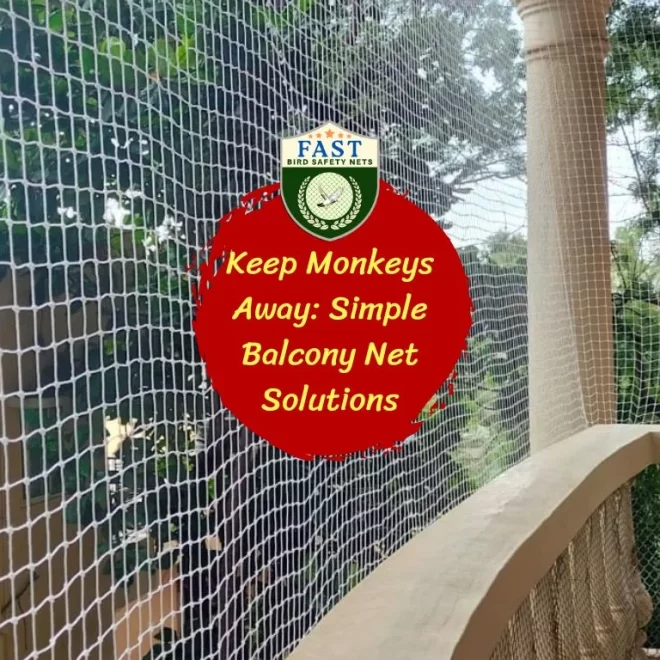 Keep Monkeys Away: Simple Balcony Net Solutions
