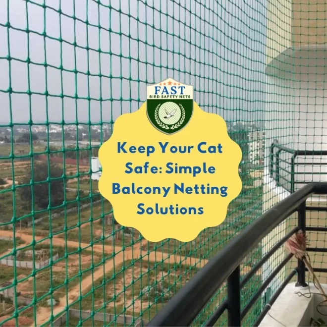 Keep Your Cat Safe: Simple Balcony Netting Solutions