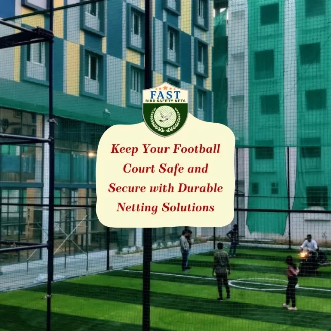 Keep Your Football Court Safe and Secure with Durable Football Netting Solutions