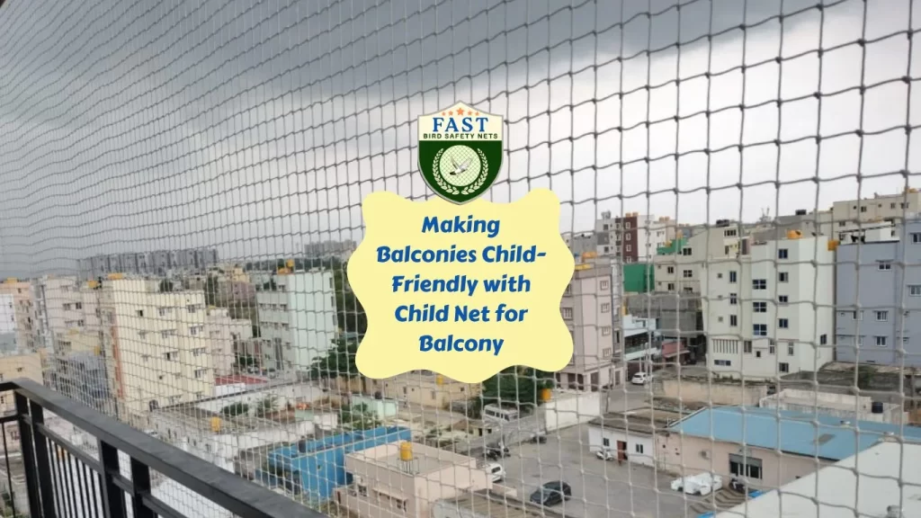 Making Balconies Child-Friendly with Child Net for Balcony