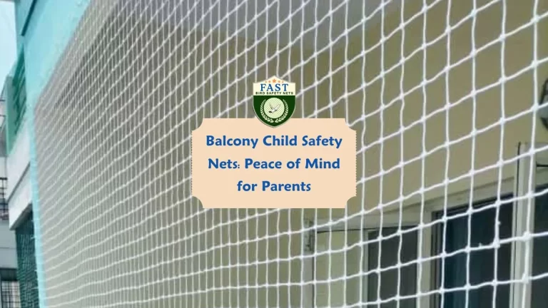 Balcony Child Safety Nets: Peace of Mind for Parents