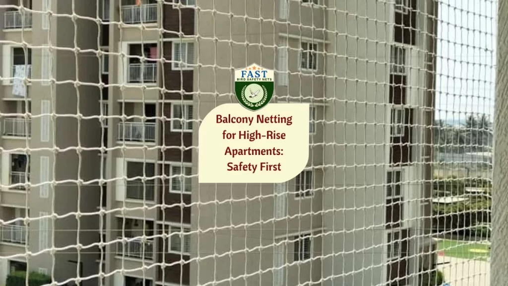 Balcony Netting for High-Rise Apartments: Safety First