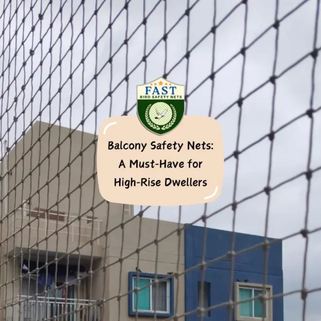 Balcony Safety Nets: A Must-Have for High-Rise Dwellers