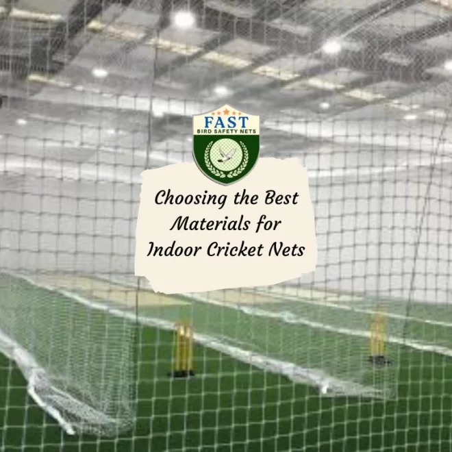 Choosing the Best Materials for Indoor Cricket Nets
