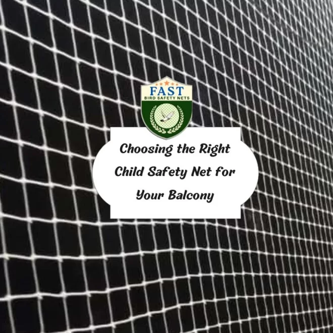 Choosing the Right Child Safety Net for Your Balcony