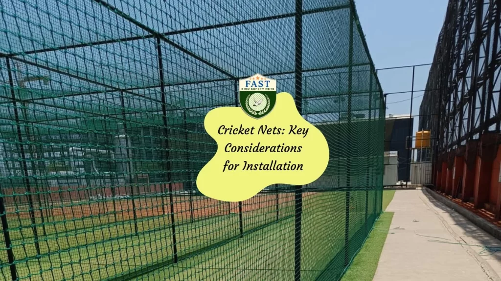 Cricket Nets: Key Considerations for Installation