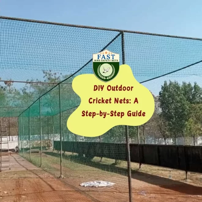 DIY Outdoor Cricket Nets: A Step-by-Step Guide