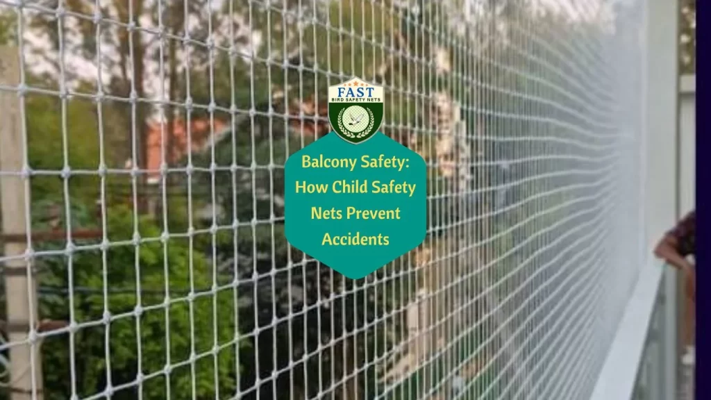 Balcony Safety: How Child Safety Nets Prevent Accidents