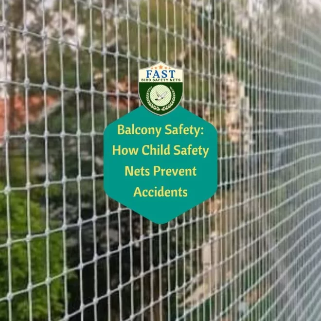 Balcony Safety: How Child Safety Nets Prevent Accidents