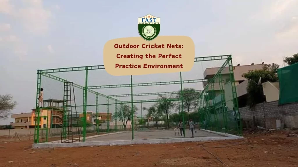 Outdoor Cricket Nets: Creating the Perfect Practice Environment