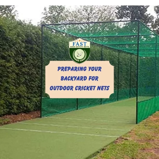 Preparing Your Backyard for Outdoor Cricket Nets