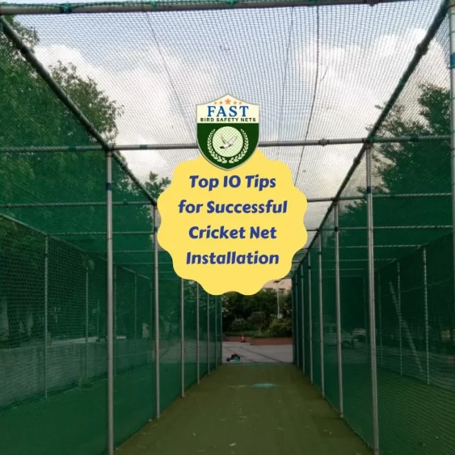 Top 10 Tips for Successful Cricket Net Installation
