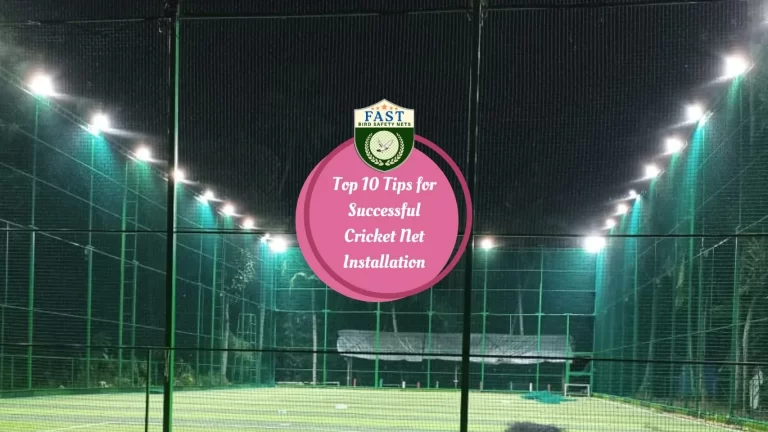 Top 10 Tips for Successful Cricket Net Installation