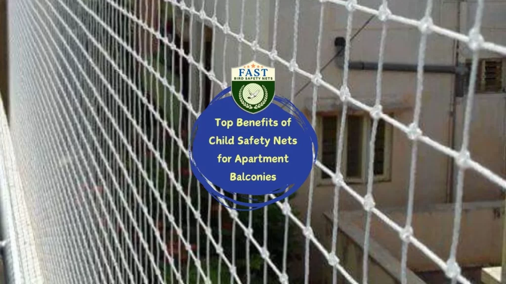 Top Benefits of Child Safety Nets for Apartment Balconies