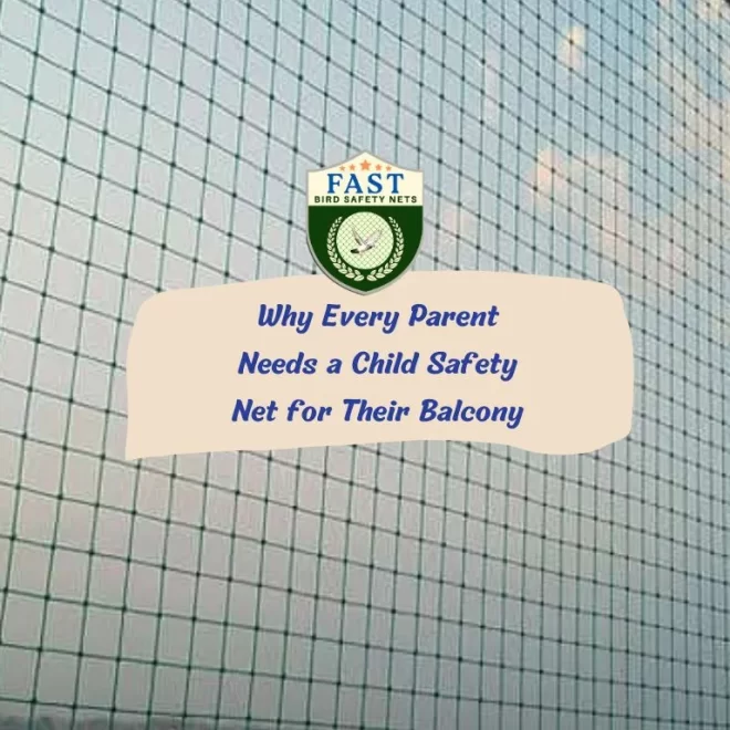 Why Every Parent Needs a Child Safety Net for Their Balcony